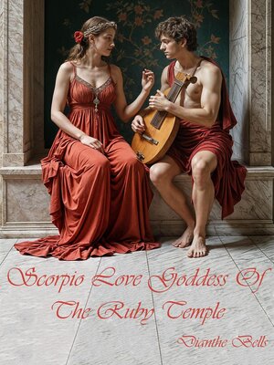 cover image of Scorpio Love Goddess of the Ruby Temple